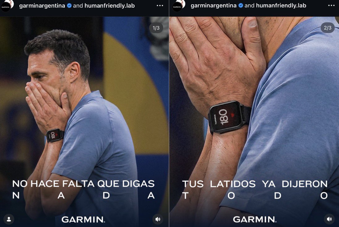 Capture d'écran de la publication Instagram Garmin Argentina réalisée en collaboration avec l'agence Humanfriendly Lab publiée le 11 juillet 2026 sur fond noir type story format vertical, diptyque affichant côte à côte deux images 1 sur 3 et 2 sur 3 issues du même carrousel Instagram, à gauche gros plan de trois quart de Lionel Scaloni bras replié main sur la bouche polo bleu ciel avec sur son poignet une montre Garmin noire affichant 180 bpm, sous accroche blanche typée NO HACE FALTA QUE DIGAS NADA écrite en grandes majuscules blanches, à droite gros plan macro sur la même montre carrée Garmin au poignet avec l'écran affichant 180 avec un cœur rouge et accroche TUS LATIDOS YA DIJERON TODO en dessous, mention Garmin en petit en bas de chaque image